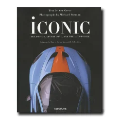 Coffee table book Iconic: Art, Design, Advertising, and the Automobile | A173158